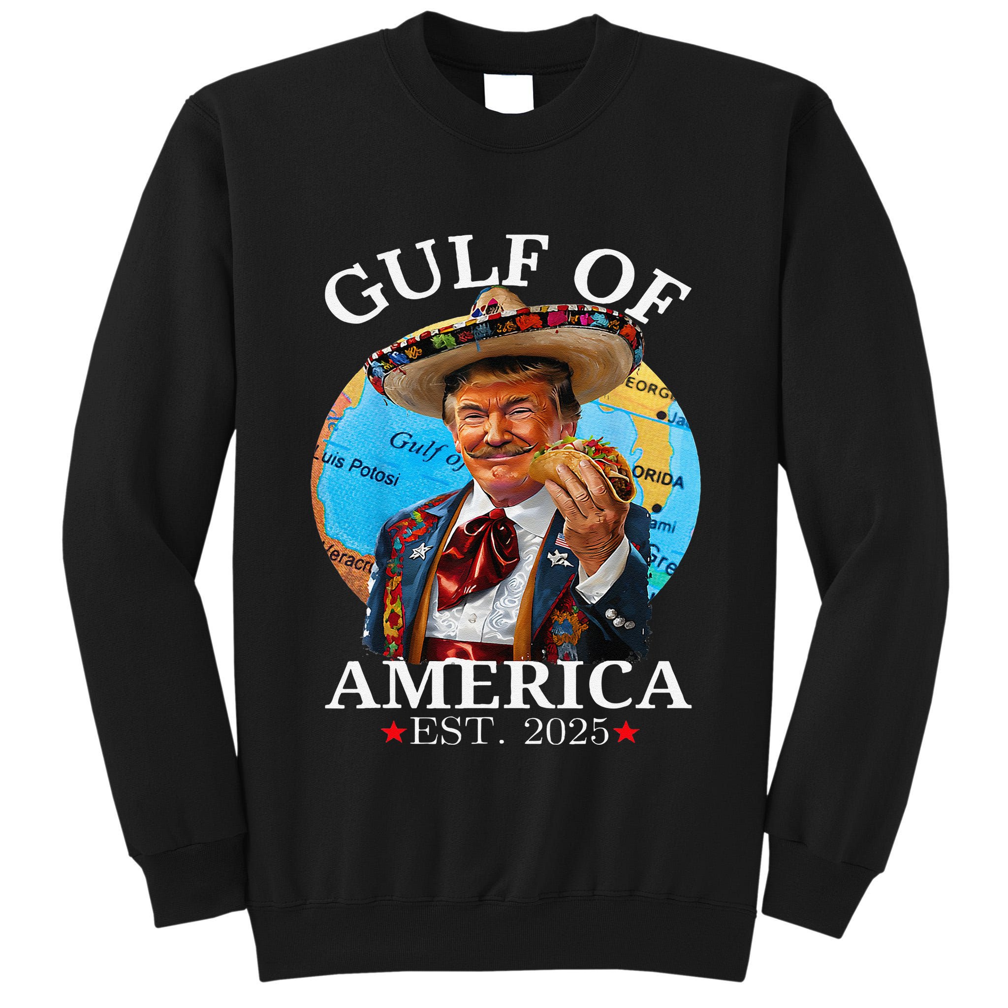 Funny Trump Gulf Of Us America 2025 Trump Merchandise .Png Tall Sweatshirt
