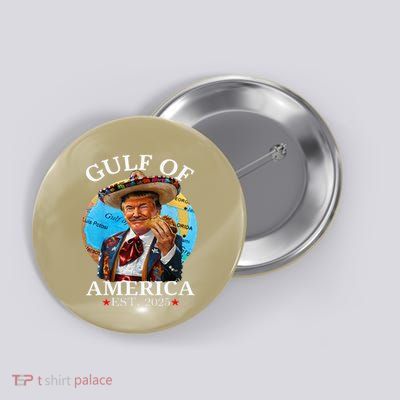 Funny Trump Gulf Of Us America 2025 Trump Merchandise .Png Button