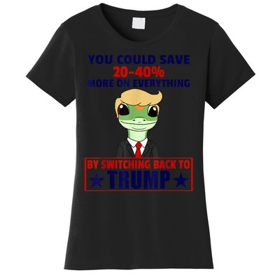 Funny Trump Gecko Switch Back To Trump Save More Republican Women's T-Shirt