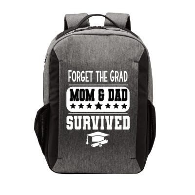 Forget The Grad Mom And Dad Survived Graduation Family Vector Backpack