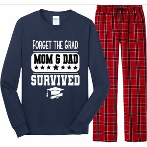 Forget The Grad Mom And Dad Survived Graduation Family Long Sleeve Pajama Set