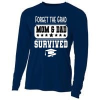 Forget The Grad Mom And Dad Survived Graduation Family Cooling Performance Long Sleeve Crew