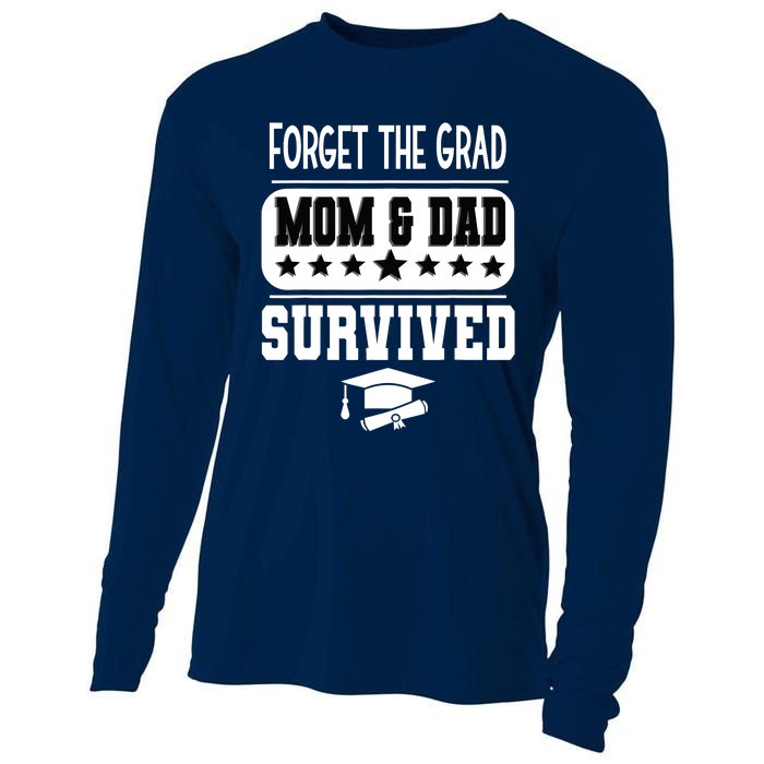 Forget The Grad Mom And Dad Survived Graduation Family Cooling Performance Long Sleeve Crew