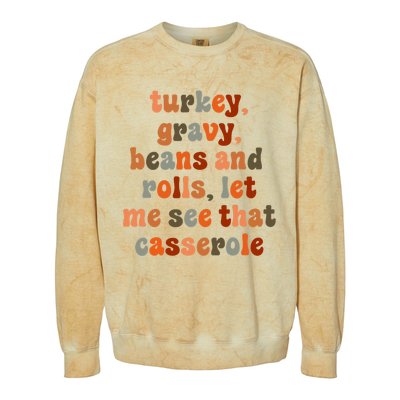 Funny Turkey Gravy Beans And Rolls Let Me See That Casserole Colorblast Crewneck Sweatshirt