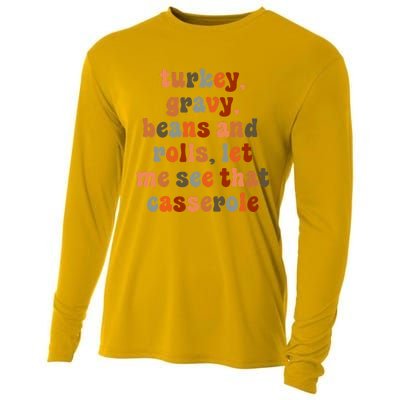 Funny Turkey Gravy Beans And Rolls Let Me See That Casserole Cooling Performance Long Sleeve Crew