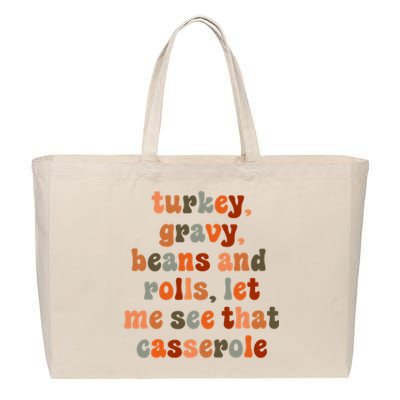 Funny Turkey Gravy Beans And Rolls Let Me See That Casserole Cotton Canvas Jumbo Tote