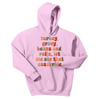 Funny Turkey Gravy Beans And Rolls Let Me See That Casserole Kids Hoodie