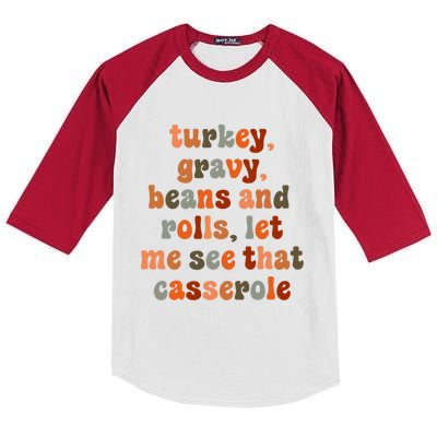 Funny Turkey Gravy Beans And Rolls Let Me See That Casserole Kids Colorblock Raglan Jersey