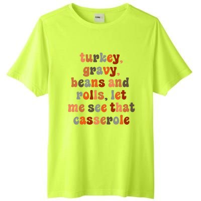 Funny Turkey Gravy Beans And Rolls Let Me See That Casserole Tall Fusion ChromaSoft Performance T-Shirt