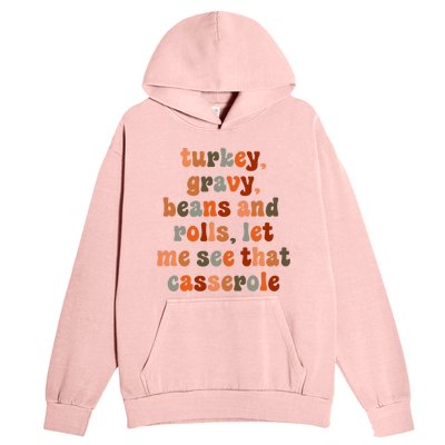 Funny Turkey Gravy Beans And Rolls Let Me See That Casserole Urban Pullover Hoodie