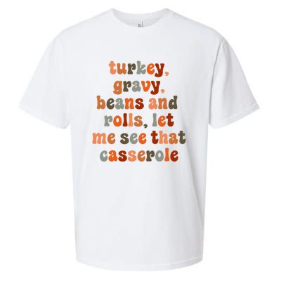 Funny Turkey Gravy Beans And Rolls Let Me See That Casserole Sueded Cloud Jersey T-Shirt