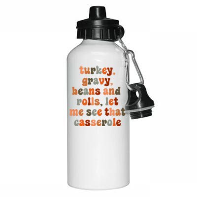 Funny Turkey Gravy Beans And Rolls Let Me See That Casserole Aluminum Water Bottle