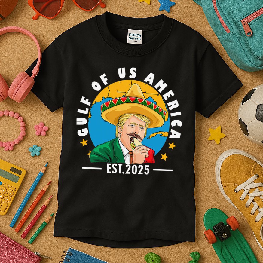 Funny Trump Gulf Of Us America 2025 Trump Merchandise Kids T-Shirt