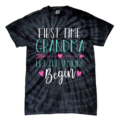 First Time Grandma Let The Spoiling Begin Tie-Dye T-Shirt