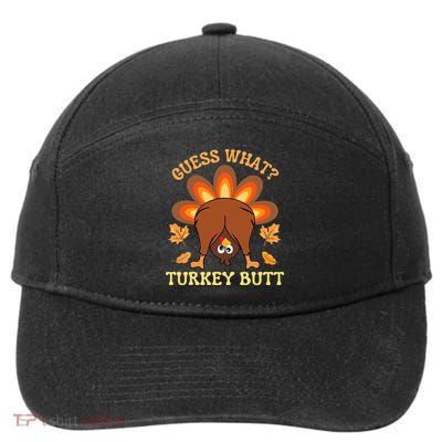 Funny Thanksgiving Guess What Turkey Butt 7-Panel Snapback Hat