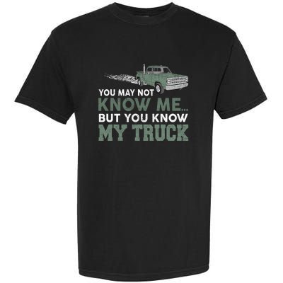 Funny Trucker Gift Do Not Touch My Truck Garment-Dyed Heavyweight T-Shirt