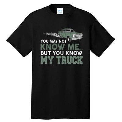 Funny Trucker Gift Do Not Touch My Truck Tall T-Shirt