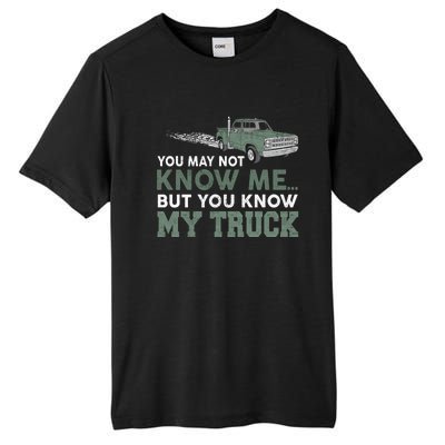 Funny Trucker Gift Do Not Touch My Truck Tall Fusion ChromaSoft Performance T-Shirt