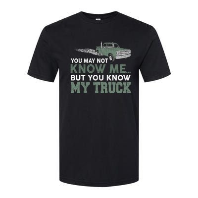 Funny Trucker Gift Do Not Touch My Truck Softstyle CVC T-Shirt