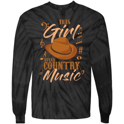 Funny This Girl Loves Country Music Tie-Dye Long Sleeve Shirt