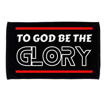 Funny To God Be The Glory - Jesus Christian Typography Microfiber Hand Towel