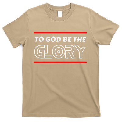 Funny To God Be The Glory - Jesus Christian Typography T-Shirt