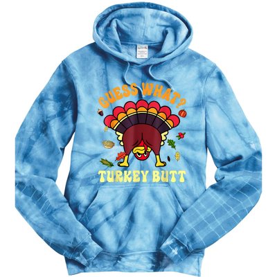 Funny Thanksgiving Guess What Turkey Butt Tie Dye Hoodie