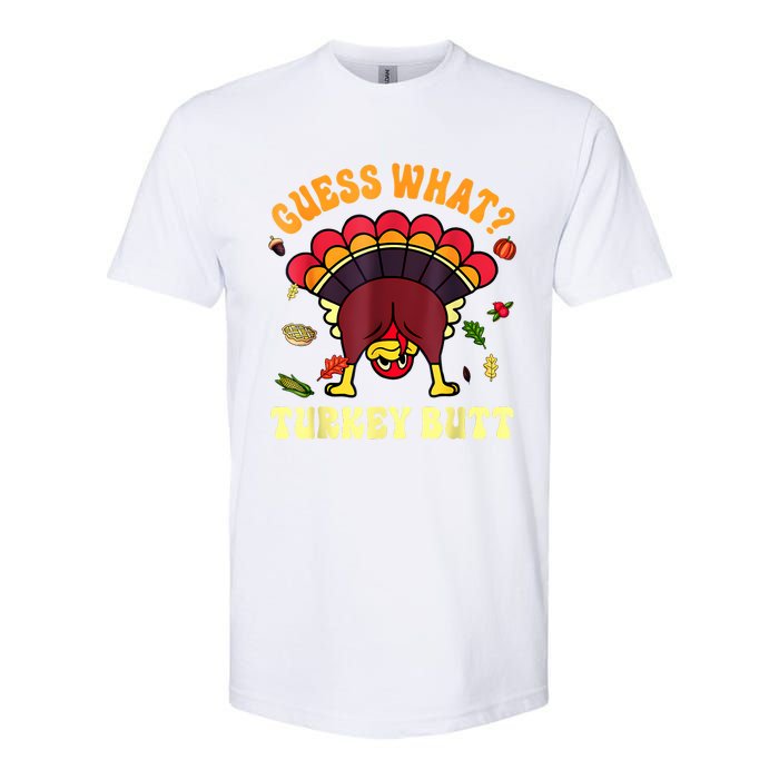 Funny Thanksgiving Guess What Turkey Butt Softstyle CVC T-Shirt