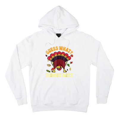 Funny Thanksgiving Guess What Turkey Butt Hoodie