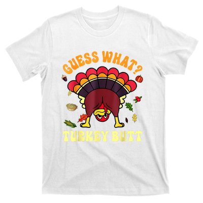 Funny Thanksgiving Guess What Turkey Butt T-Shirt