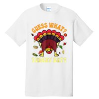 Funny Thanksgiving Guess What Turkey Butt Tall T-Shirt