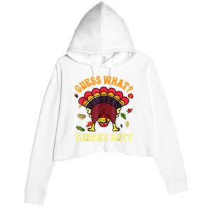 Funny Thanksgiving Guess What Turkey Butt Crop Fleece Hoodie