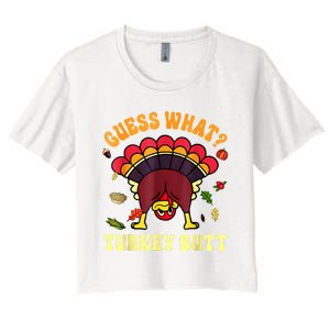 Funny Thanksgiving Guess What Turkey Butt Women's Crop Top Tee