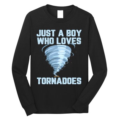 Funny Tornado Gift For Boy Hurricane Weather Chaser Long Sleeve Shirt