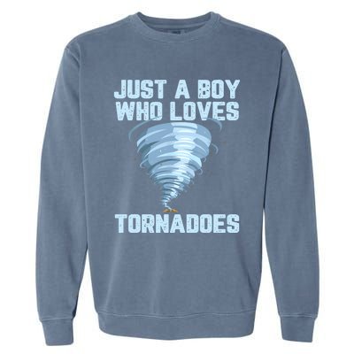 Funny Tornado Gift For Boy Hurricane Weather Chaser Garment-Dyed Sweatshirt