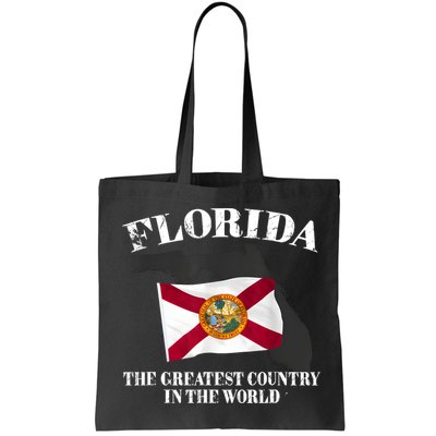 Florida The Greatest Country In The World Bag