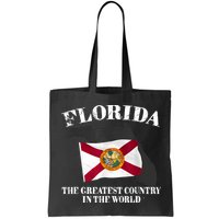 Florida The Greatest Country In The World Bag