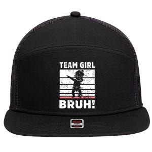 Family Team Girl Bruh Gender Reveal Party Announcement 7 Panel Mesh Trucker Snapback Hat