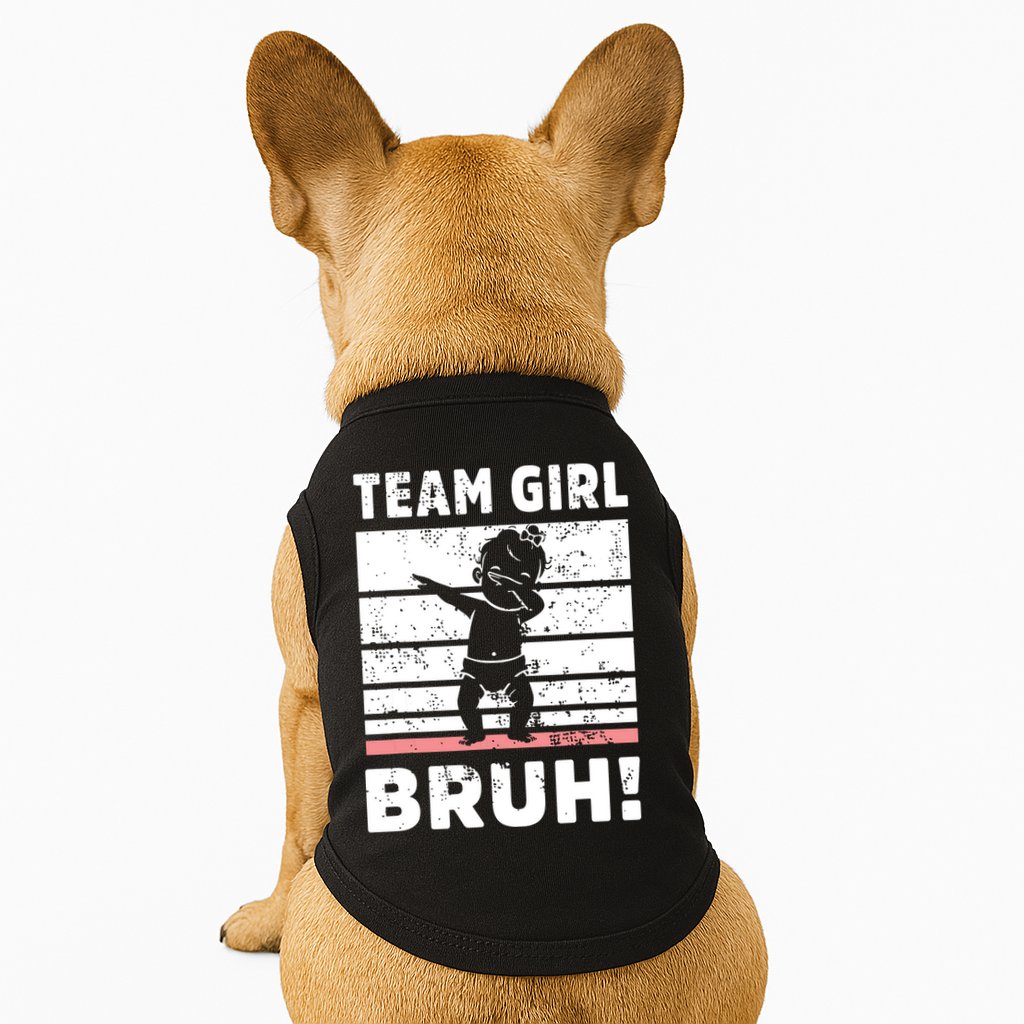 Family Team Girl Bruh Gender Reveal Party Announcement Doggie Tank