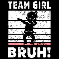 Family Team Girl Bruh Gender Reveal Party Announcement Doggie Tank