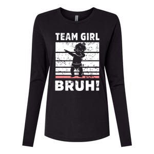 Family Team Girl Bruh Gender Reveal Party Announcement Womens Cotton Relaxed Long Sleeve T-Shirt