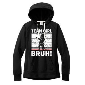 Family Team Girl Bruh Gender Reveal Party Announcement Women's Fleece Hoodie