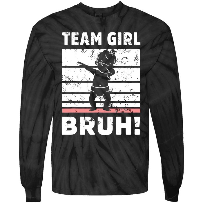 Family Team Girl Bruh Gender Reveal Party Announcement Tie-Dye Long Sleeve Shirt