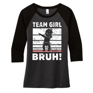 Family Team Girl Bruh Gender Reveal Party Announcement Women's Tri-Blend 3/4-Sleeve Raglan Shirt