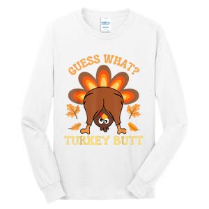 Funny Thanksgiving Guess What Turkey Butt Tall Long Sleeve T-Shirt