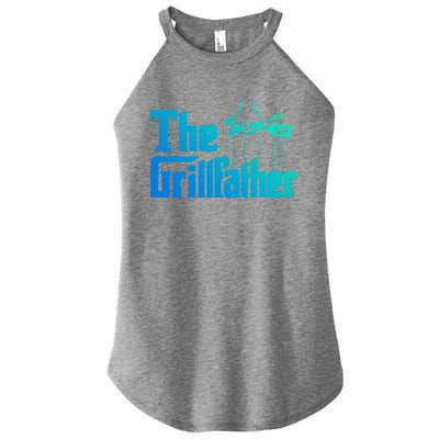 Funny The Grillfather Bbq Grill And Smoker Barbecue Chef Gift Women's Perfect Tri Rocker Tank