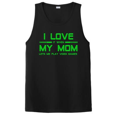 Funny Teen Gaming I Love My Mom Let's Me Play Game Gift PosiCharge Competitor Tank