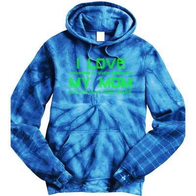 Funny Teen Gaming I Love My Mom Let's Me Play Game Gift Tie Dye Hoodie