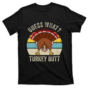 Funny Thanksgiving Guess What Turkey Butt T-Shirt