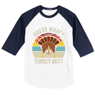 Funny Thanksgiving Guess What Turkey Butt Baseball Sleeve Shirt